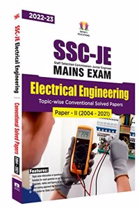 SSC JE Mains Exam Electrical Engineering Paper 2 (2004-2021) Topic wise Conventional Solved Papers