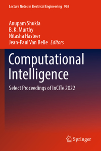 Computational Intelligence: Select Proceedings of Incite 2022