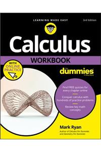 Calculus Workbook For Dummies with Online Practice