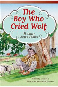 Boy Who Cried Wolf and Other Aesop Fables