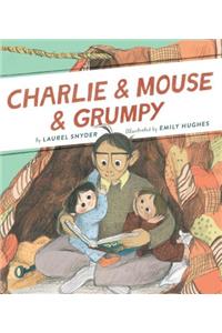 Charlie & Mouse & Grumpy