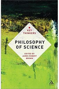 Philosophy of Science: The Key Thinkers