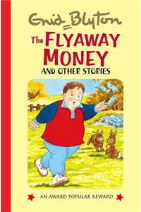 The Flyaway Money