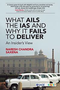 What Ails the IAS and Why It Fails to Deliver: An Insider's View