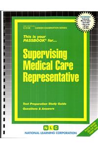 Supervising Medical Care Representative