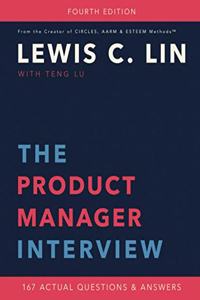 The Product Manager Interview: 167 Actual Questions and Answers