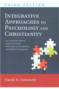 Integrative Approaches to Psychology and Christianity, 3rd edition