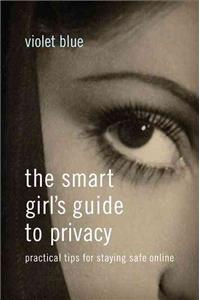 The Smart Girl's Guide to Privacy