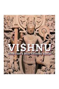 Vishnu Hinduism's Blue-Skinned Savior