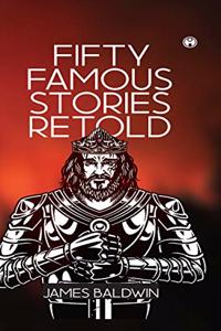 FIFTY FAMOUS STORIES RETOLD