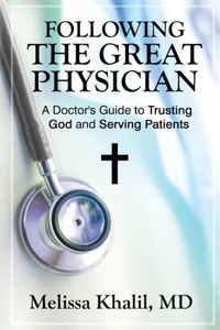 Following the Great Physician