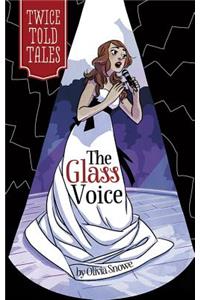 The Glass Voice