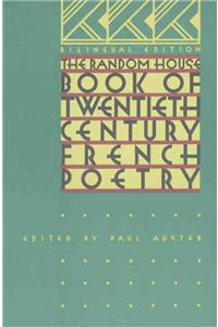 Random House Book of 20th Century French Poetry