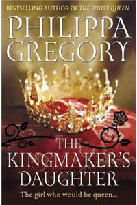 The Kingmaker's Daughter