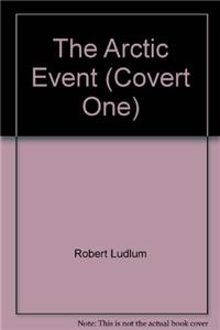 Robert Ludlum - The Arctic Event