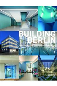 Building Berlin, Vol. 8: The Latest Architecture in and Out of the Capital