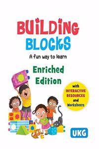 BUILDING BLOCKS ENRICHED EDITION UKG KIT