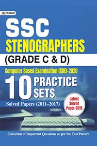 SSC Stenographers (Grade C& D) Computer Based Examination (CBE) - 2020 (10 (Practice Sets)