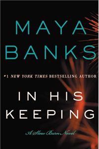 In His Keeping: A Slow Burn Novel