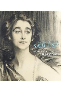 John Singer Sargent: Portraits in Charcoal