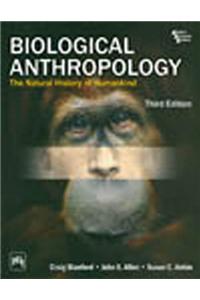 Biological Anthropology : The Natural History Of Humankind