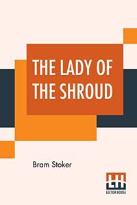 The Lady Of The Shroud