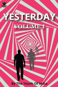 Yesterday Volume 1