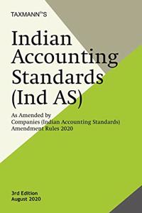 Taxmann's Indian Accounting Standards (Ind As)- As Amended By Companies, Amendment Rules 2020 (3Rd Edition August 2020)