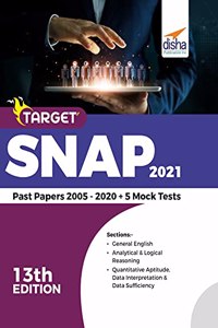 TARGET SNAP 2021 (Past Papers 2005 - 2020) + 5 Mock Tests 13th Edition