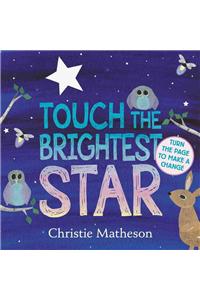 Touch the Brightest Star Board Book