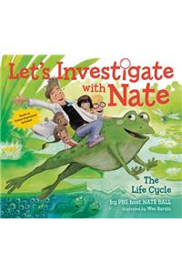 Let's Investigate with Nate: The Life Cycle