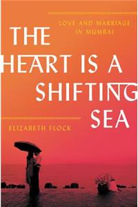 Heart Is a Shifting Sea