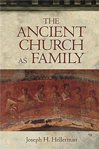 Ancient Church as Family