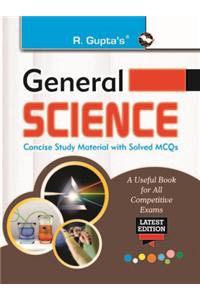 General Science: Concise Study Material with Solved MCQ