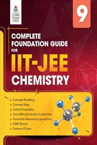 Complete Foundation Guide for IIT JEE Chemistry Class 9