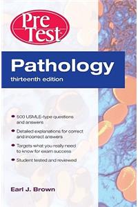 Pathology: Pretest Self-Assessment and Review, Thirteenth Edition