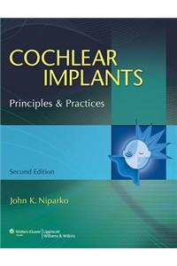 Cochlear Implants: Principles & Practices