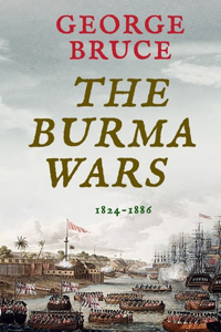 Burma Wars: 1824-1886