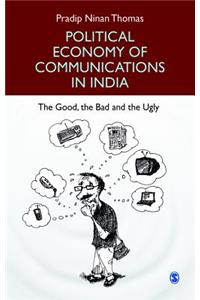 Political Economy of Communications in India