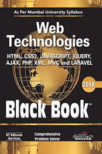 Web Technologies, Black Book, 2018 (As per Mumbai University Syllabus)