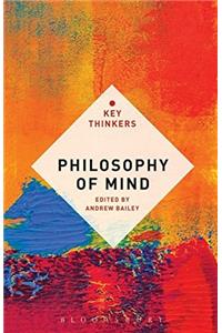 Philosophy of Mind: The Key Thinkers