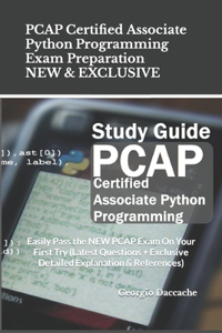 PCAP Certified Associate Python Programming Exam Preparation - NEW & EXCLUSIVE