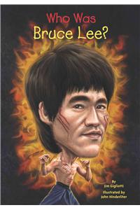 Who Was Bruce Lee?