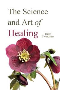 Science and Art of Healing