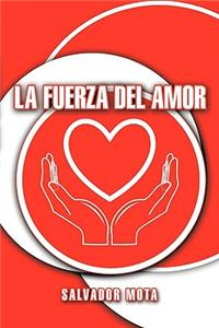 Fuerza Del Amor