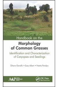 Handbook on the Morphology of Common Grasses