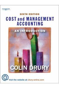 Cost and Management Accounting: An Introduction