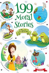 199 Moral Stoies - Self Teaching Moral Stories for 3 to 6 Year Old Kids