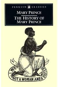 The History of Mary Prince: A West Indian Slave