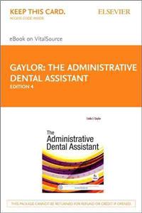 The Administrative Dental Assistant - Elsevier eBook on Vitalsource (Retail Access Card)